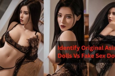 How To Identify Original Asian Sex Dolls Vs Fake Sex Dolls