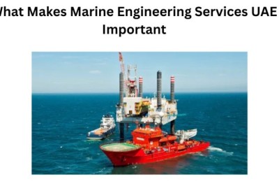 What Makes Marine Engineering Services UAE Important