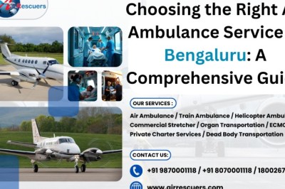 Choosing the Right Air Ambulance Service in Bengaluru: A Comprehensive Guide