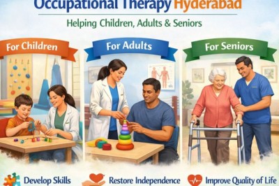 Occupational Therapy Hyderabad: How It Helps Children, Adults & Seniors