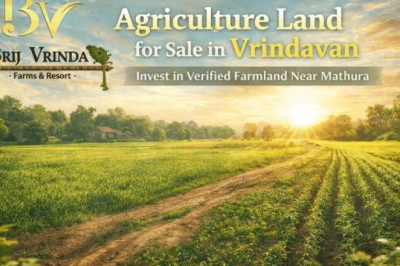 Top 12 Reasons to Invest in Farmhouse & Agriculture Land For Sale Near Vrindavan