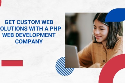Get Custom Web Solutions with a PHP Web Development Company