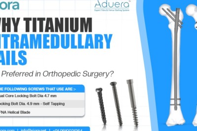 Why Titanium Intramedullary Nails Are Preferred in Orthopedic Surgery?