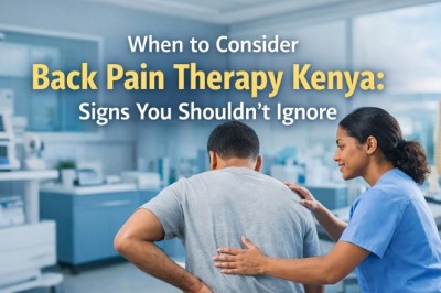 When to Consider Back Pain Therapy Kenya: Signs You Shouldn’t Ignore