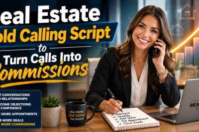 Real Estate Cold Calling Script to Turn Calls Into Commissions