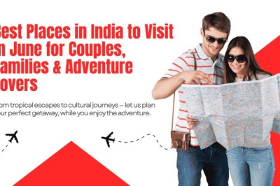 Best Places in India to Visit in June for Couples, Families & Adventure Lovers | Flight Crust